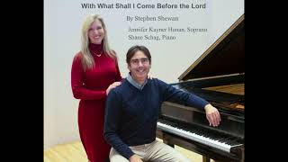 Jennifer Kayner HonanWith What Shall I Come Before the Lord [upl. by Nirret]