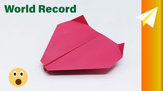 New World Record Paper Airplane How to Make the Best Paper Airplane for Distance [upl. by Roxana237]