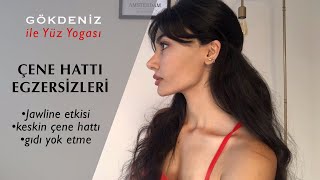 ÇENE HATTINI KESKİNLEŞTİRMEK İÇİN YÜZ YOGASIJawline egzersiziampGıdı yok etmeGökdeniz ile Yüz Yogası [upl. by Marilou]