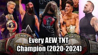 Every AEW TNT Champions 20202024 [upl. by Brynn]