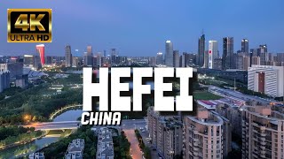 Hefei China In 4K By Drone  Amazing View Of Hefei China [upl. by Ymar444]