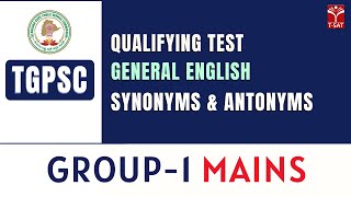 General English QT  Synonyms amp Antonyms  TGPSC  Group1 Mains  TSAT [upl. by Ayalat]