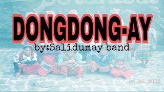 DONGDONGAY bySALIDUMAY BANDCORDILLERAIGOROTKANKANAEY [upl. by Bartolomeo]