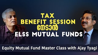 Maximize Tax Savings with ELSS Mutual Funds  quity Mutual fund Master Class with Ajay Tyagi [upl. by Amasa]