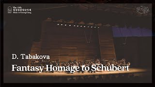 The 19th MPyC D TABAKOVA  Fantasy Homage to Schubert [upl. by Ecirual217]