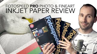 Fotospeed  PRO Photographic amp FineArt Inkjet Papers  Review [upl. by Sang]