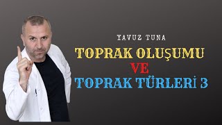 TOPRAK OLUŞUMU VE TOPRAK TÜRLERİ 3 tytcoğrafya aytcoğrafya coğrafya kpsscoğrafya [upl. by Edia]