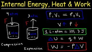 Internal Energy Heat and Work Thermodynamics Pressure amp Volume Chemistry Problems [upl. by Dutch]