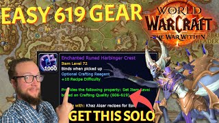 DONT MISS 619 Gear EASY and SOLO with Enchanted Runed Harbinger Crest War Within World of Warcraft [upl. by Arie]