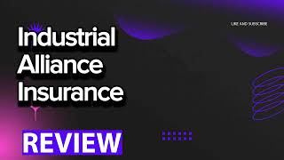 Industrial Alliance Insurance review pros and cons legit quote update 2024 [upl. by Femmine766]