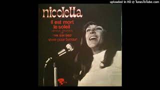 Nicoletta  Il est mort le soleil Version Longue 1967 [upl. by Dupuy849]