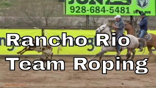 Legends 95 Megabucks Team Roping Round 1 Rancho Rio Wickenburg AZ March 11 [upl. by Haelak]