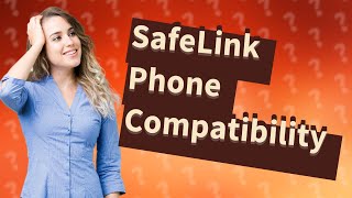 What phones are compatible with SafeLink SIM card [upl. by Tristram]