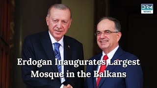 Turkeys Erdogan Meets With Albanian Counterpart Ahead of Mosque Inauguration  DRM News  AC1G [upl. by Atonsah]