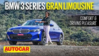 2023 BMW 3 Series Gran Limousine review  Comfort and Driving Pleasure  First Drive  Autocar India [upl. by Ellesij]