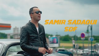 Samir Sadaoui  SDF Clip Officiel [upl. by Aver]