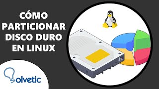 Cómo Particionar Disco Duro en Linux ✔️ [upl. by Vokaay]