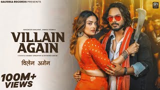 VILLAIN AAGAIN Official Video  Sanket Upadhyay amp Divyanka Sirohi  Narender Bhagana amp Swara Verma [upl. by Robertson]