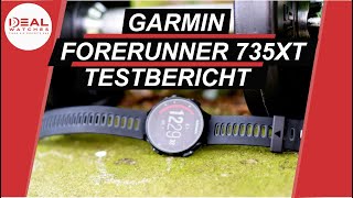 ➤ Die perfekte Uhr für Sportler und Triathleten Garmin Forerunner 735xt im Test [upl. by Tniassuot]