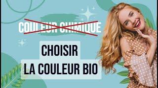 Les caspillaireÉVITER LA COULEUR CHIMIQUE DES CHEVEUX Pourquoi choisir une couleur de cheveux bio [upl. by Lyrrad]