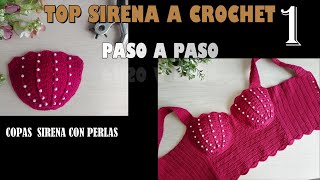 TOP SIRENA a CROCHET parte 12 TUTORIAL Copa sirena a crochet copaconperlas cróise crochet [upl. by Gusty]