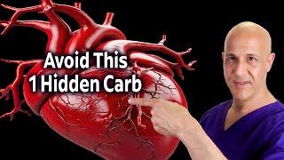 This 1 Carb is Causing Hidden Damage to Your Heart  Avoid It Dr Mandell [upl. by Nnaasil81]