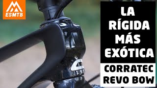 ¿La rígida más exótica Corratec Revo Bow SL [upl. by Doughman]