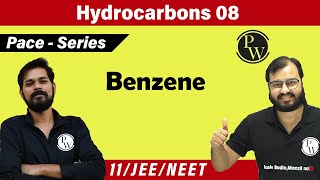 Hydrocarbons 08  Benzene  Class 11  JEE  NEET  PACE SERIES [upl. by Narmak367]