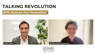 Talking Revolution with Nathan PerlRosenthal [upl. by Grey]