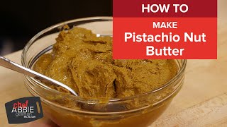 How to Make Pistachio Butter  DIY Nut Butter Recipe [upl. by Aelyk]