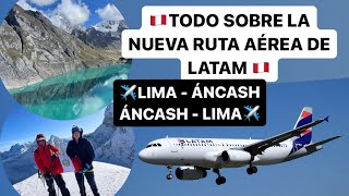 Ya se podrá VIAJAR desde LIMA a HUARAZ en AVIÓN con LATAM✈️76 el pasaje en julio 2024 [upl. by Niehaus]