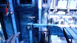 Dishonored playthrough pt28 [upl. by Aryas]