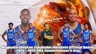 Magnolia Chicken Timplados Hotshots Official Roster 2024  2025 PBA Commissioners Cup [upl. by Suicul]