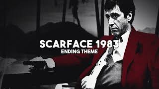 Scarface 1983 Ending Theme slowed  reverb [upl. by Yelrak]