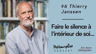 6 Thierry Janssen  Faire le silence à lintérieur de soi [upl. by Tayib]