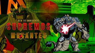 ¿Por qué los supremos de Ben 10 omniverse son diferentes a los de supremacía alienígena teorías [upl. by Moyer]