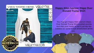 Happy Allen Iverson Steps Over Donald Trump Shirt [upl. by Gee]