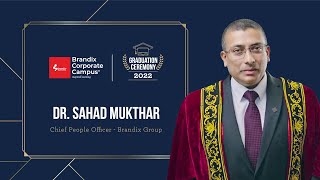 Graduation 2022  Message from Dr Sahad Mukthar Chief People Officer – Brandix Group [upl. by Eentihw]