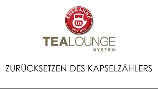 TEEKANNE TEALOUNGE System Professional Edition Zurücksetzen des Kapselzählers [upl. by Eivod]