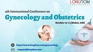 Gynecology Conference  Gynecology Meetings  Obstetrics Conference  Gynecology Event  Dubai  UAE [upl. by Minnie]