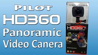 Unboxing the Pilot HD360 degree video camera [upl. by Hazem385]