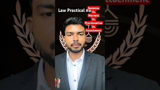 Summon Vs Warrant Vs Proclamation Vs Attachment shorts ivlegal advocateishankgupta warrant law [upl. by Eninaej548]