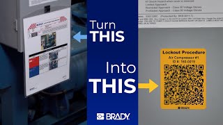 Turn Lockout Procedures into QR Code labels  Brady [upl. by Zeni]