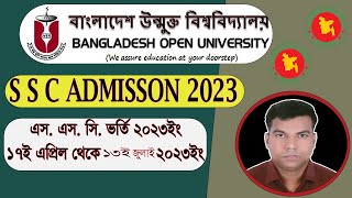 Bangladesh Open University SSC Admission 20232024 Session BOU SSC Admission 20232024 [upl. by Aruasor449]