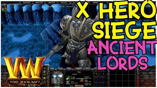 Warcraft 3 Reforged  X Hero Siege Ancient Lords [upl. by Samala988]