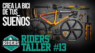 Crea la bici de tus sueños Riders Taller 13 [upl. by Jem]