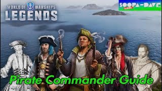 Pirate Commander Guide World Of Warships Legends [upl. by Kries]