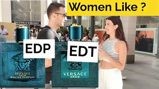 Girls reactions Versace eros EDT vs EDP  versace cologne [upl. by Adnav182]