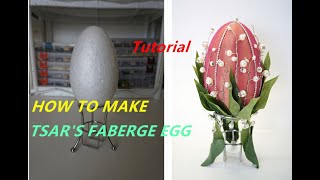 How to make a tsars faberge egg  part1 [upl. by Sualocin967]