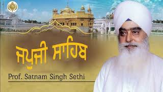 Japji Sahib  Ragi Satnam Singh Ji Prof Sethi [upl. by Inail]